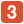 3